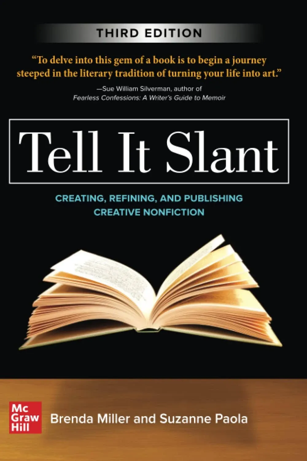 Tell It Slant, Third Edition: Creating, Refining, and Publishing