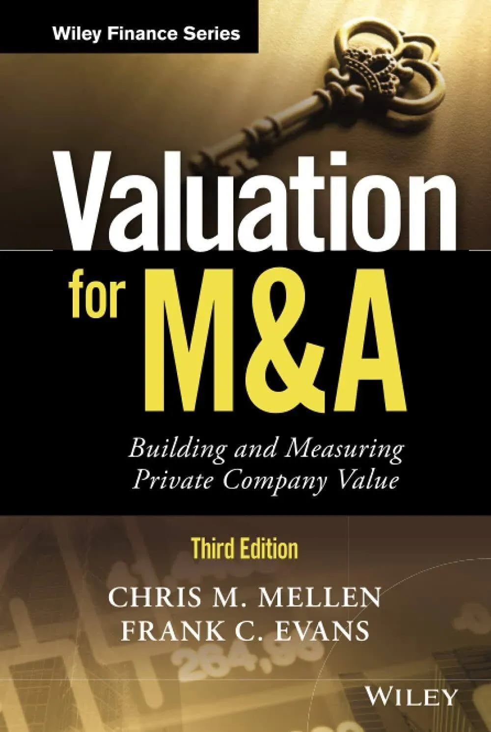 Valuation for M&A: Building and Measuring Private Company Value [Book]