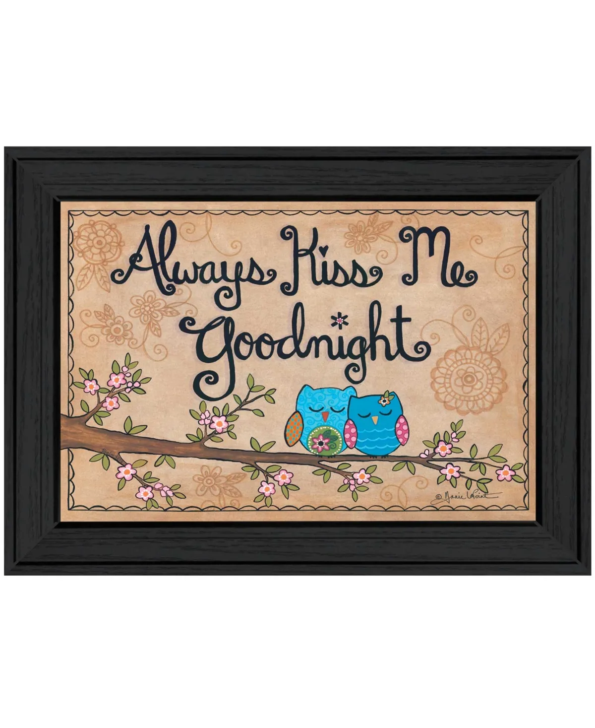 Always Kiss Me Good Night By Annie LaPoint, Printed Wall Art, Ready to hang, Black Frame, 21 x 15