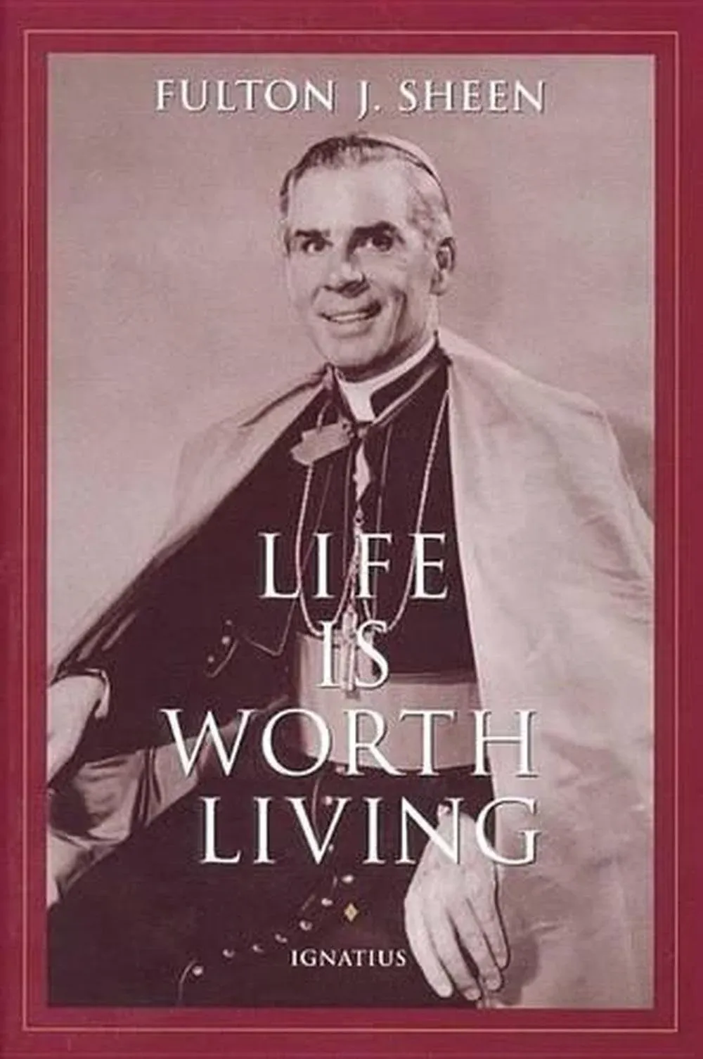 Life Is Worth Living [Book]