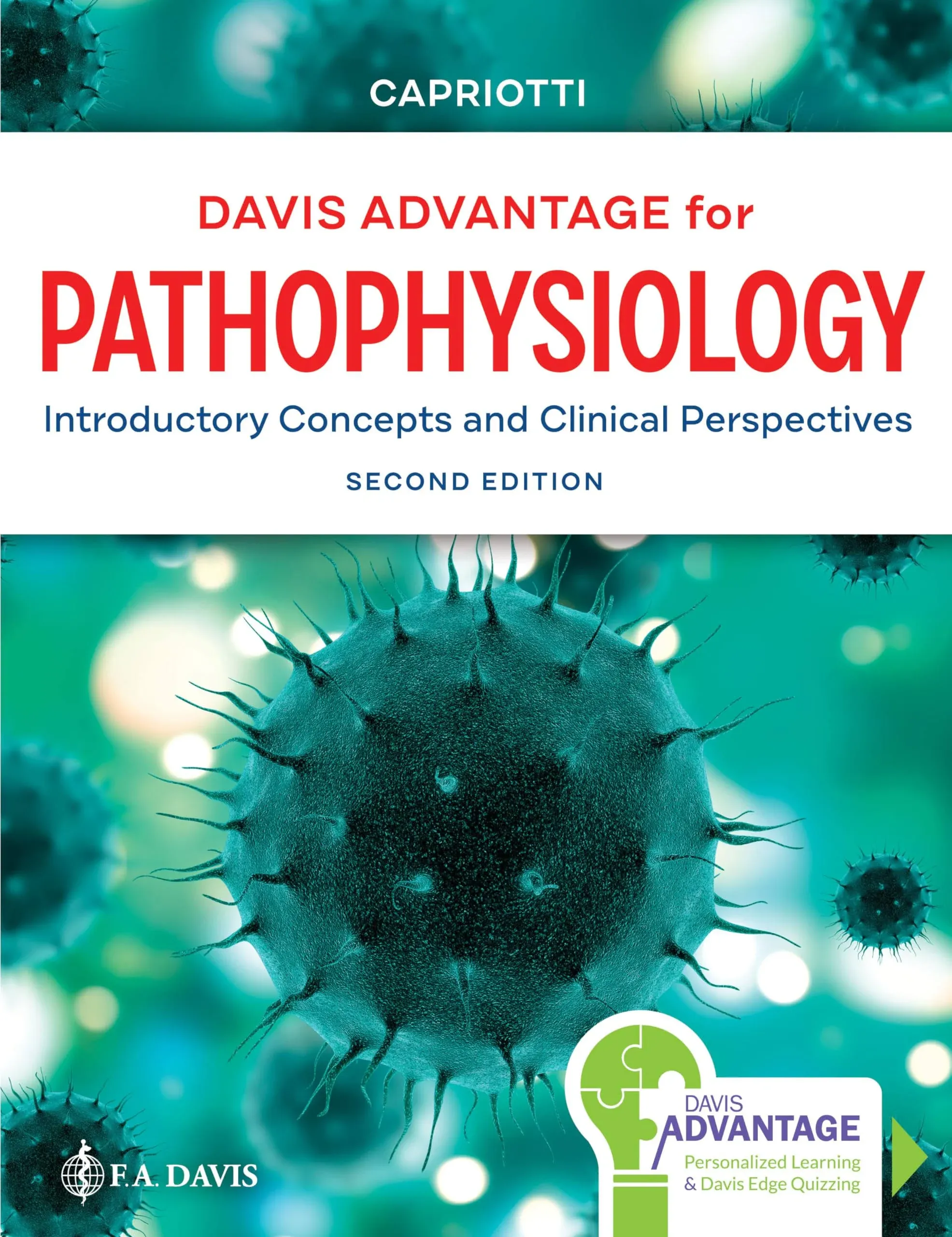 Davis Advantage for Pathophysiology: Introductory Concepts and Clinical Perspectives [Book]