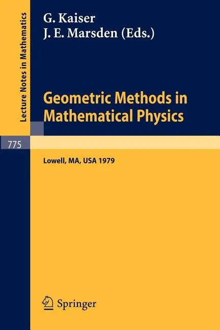 Lecture Notes in Mathematics: Geometric Methods in Mathematical Physics: Proceedings of an Nsf-Cbms Conference Held at the University of Lowell, Massachusetts, March 19-23, 1979 (Paperback)