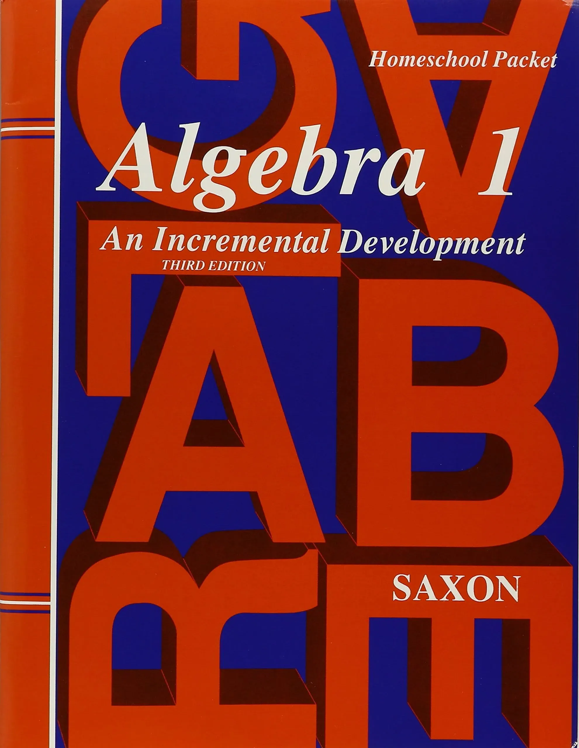 Algebra 1 HomeSchool Packet by Saxon