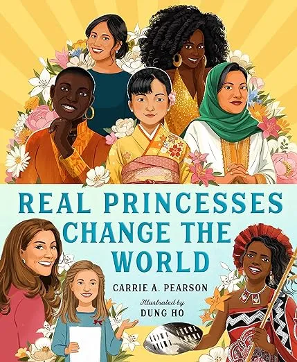 Real Princesses Change the World [Book]