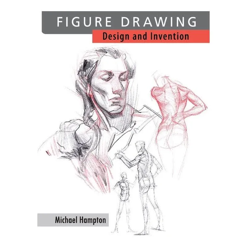 Figure Drawing: Design and Invention [Book]