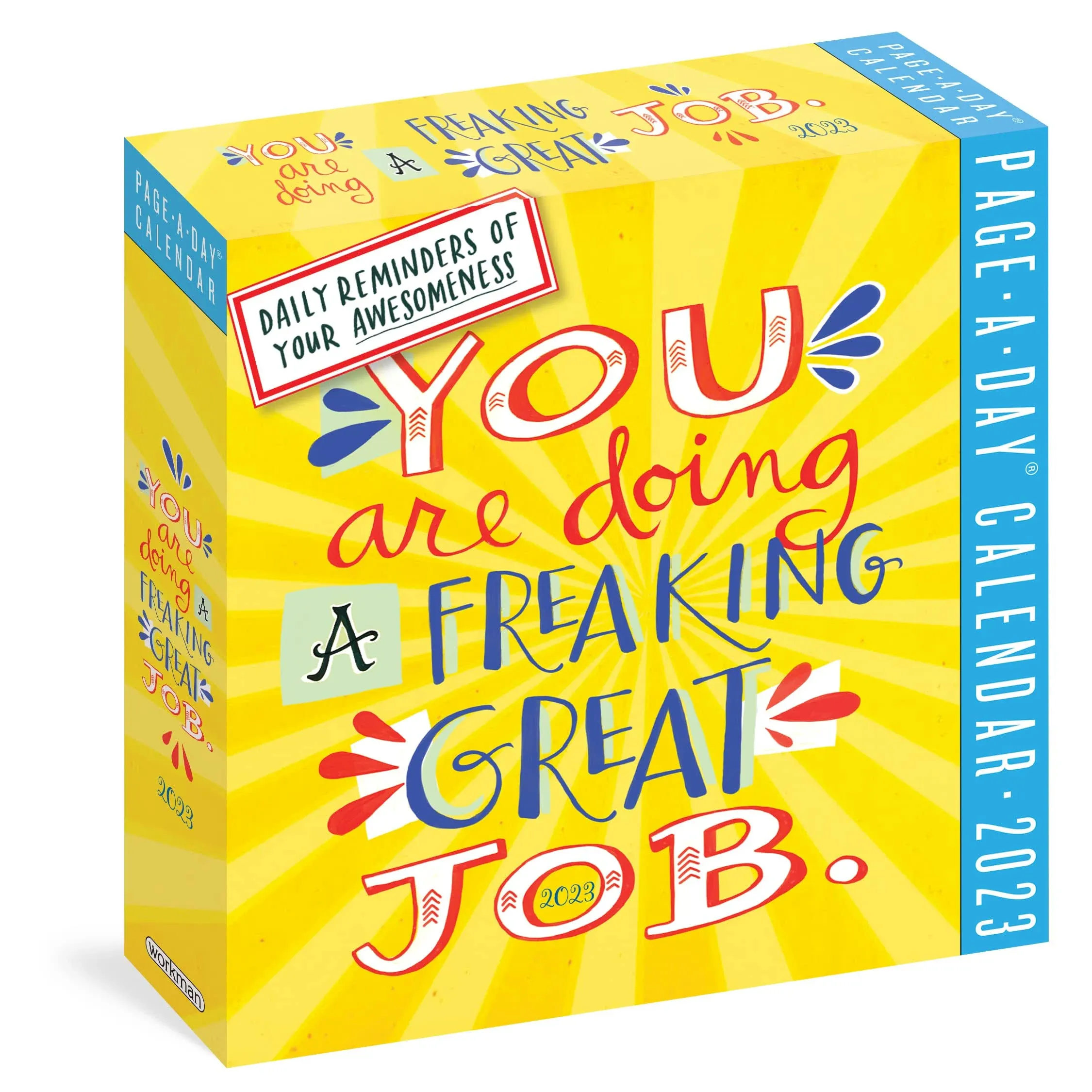 You Are Doing a Freaking Great Job Page-A-Day Calendar 2023 By Workman Calendars