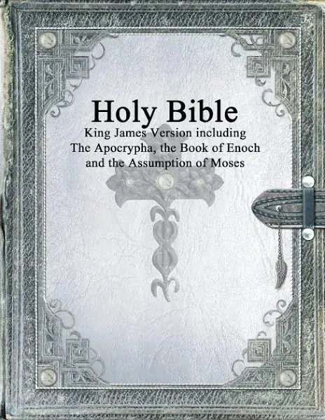 King James Version with the Apocrypha, the Book of Enoch and the Assumption of ...