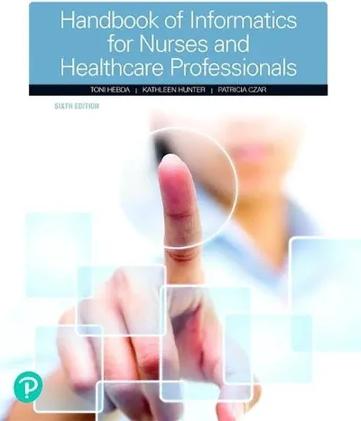 Handbook of Informatics for Nurses and Healthcare Professionals [Book]