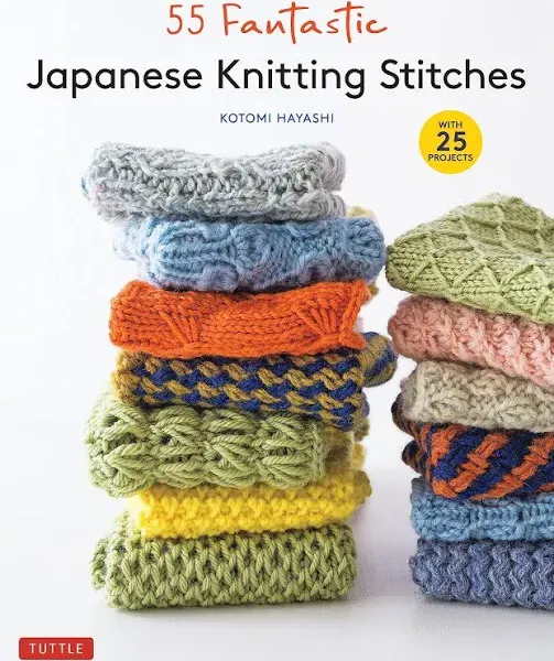 55 Fantastic Japanese Knitting Stitches: [with 20 Projects] [Book]