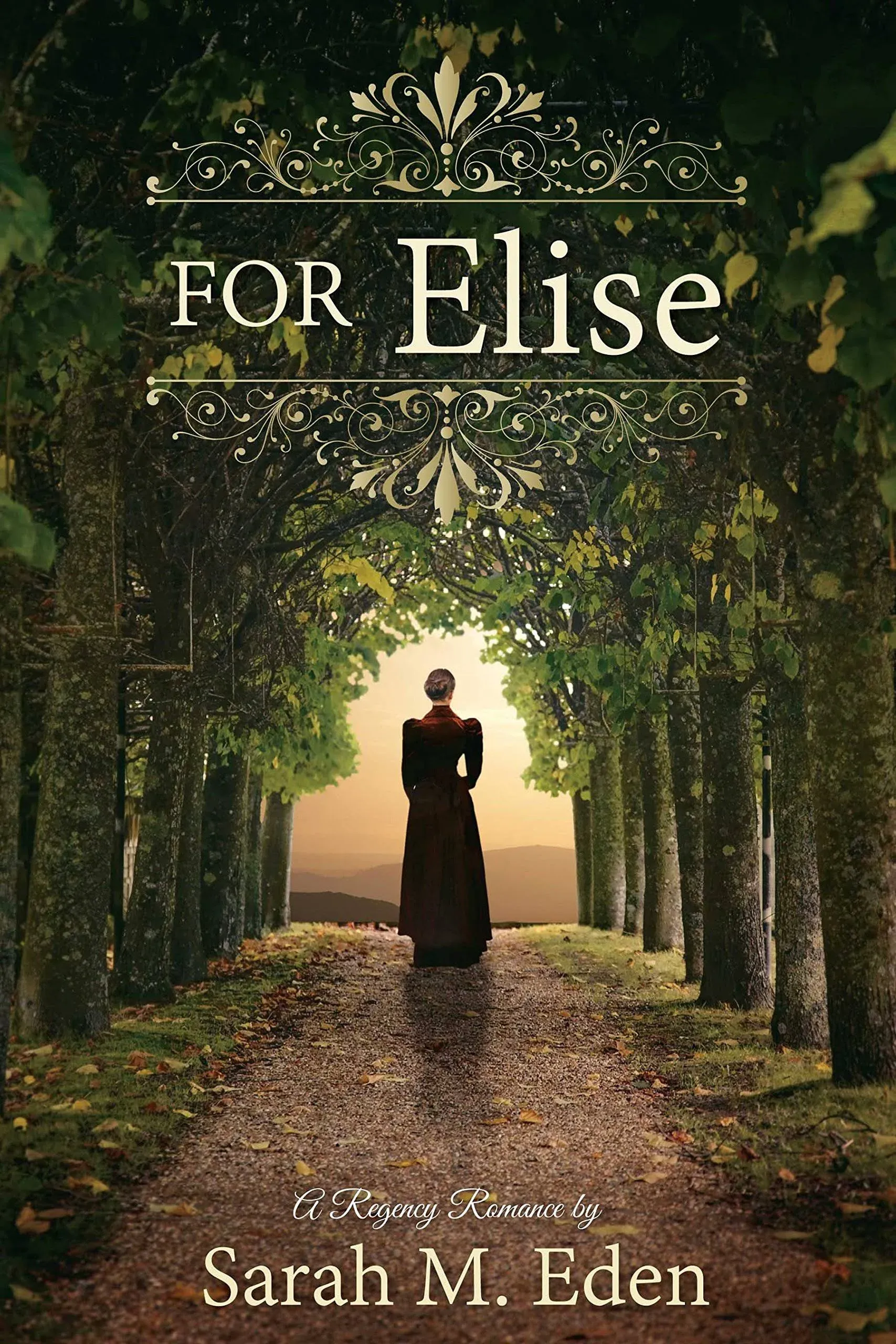 For Elise: A Regency Romance [Book]