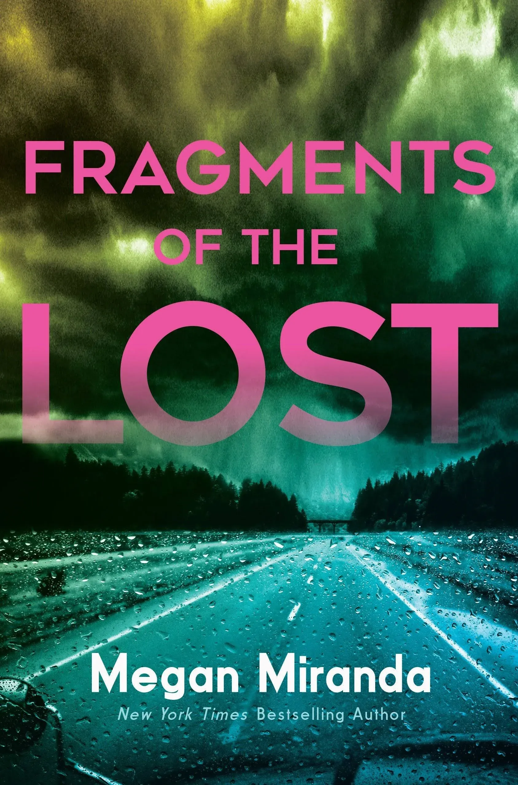 Fragments of the Lost By Megan Miranda