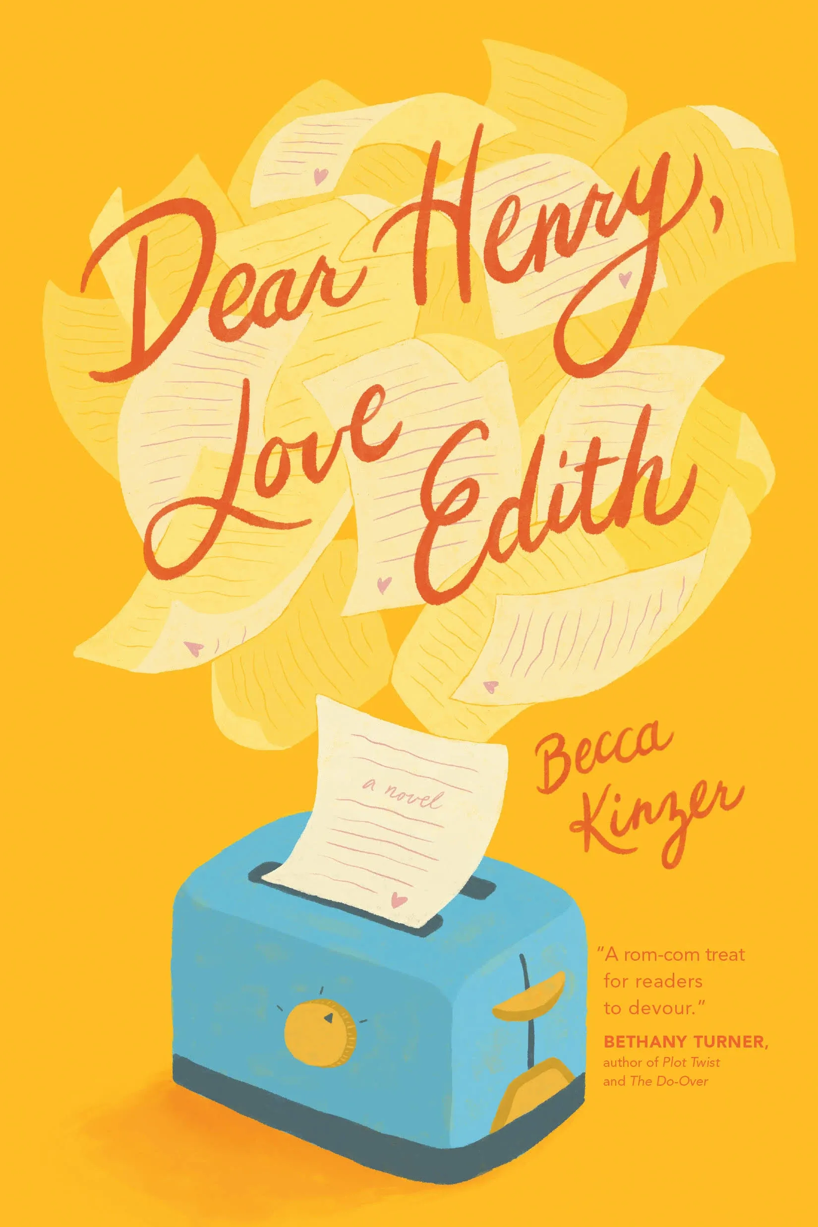 Dear Henry, Love Edith: A Charming Mistaken-Ident<wbr/>ity Romantic Comedy Paperbac...