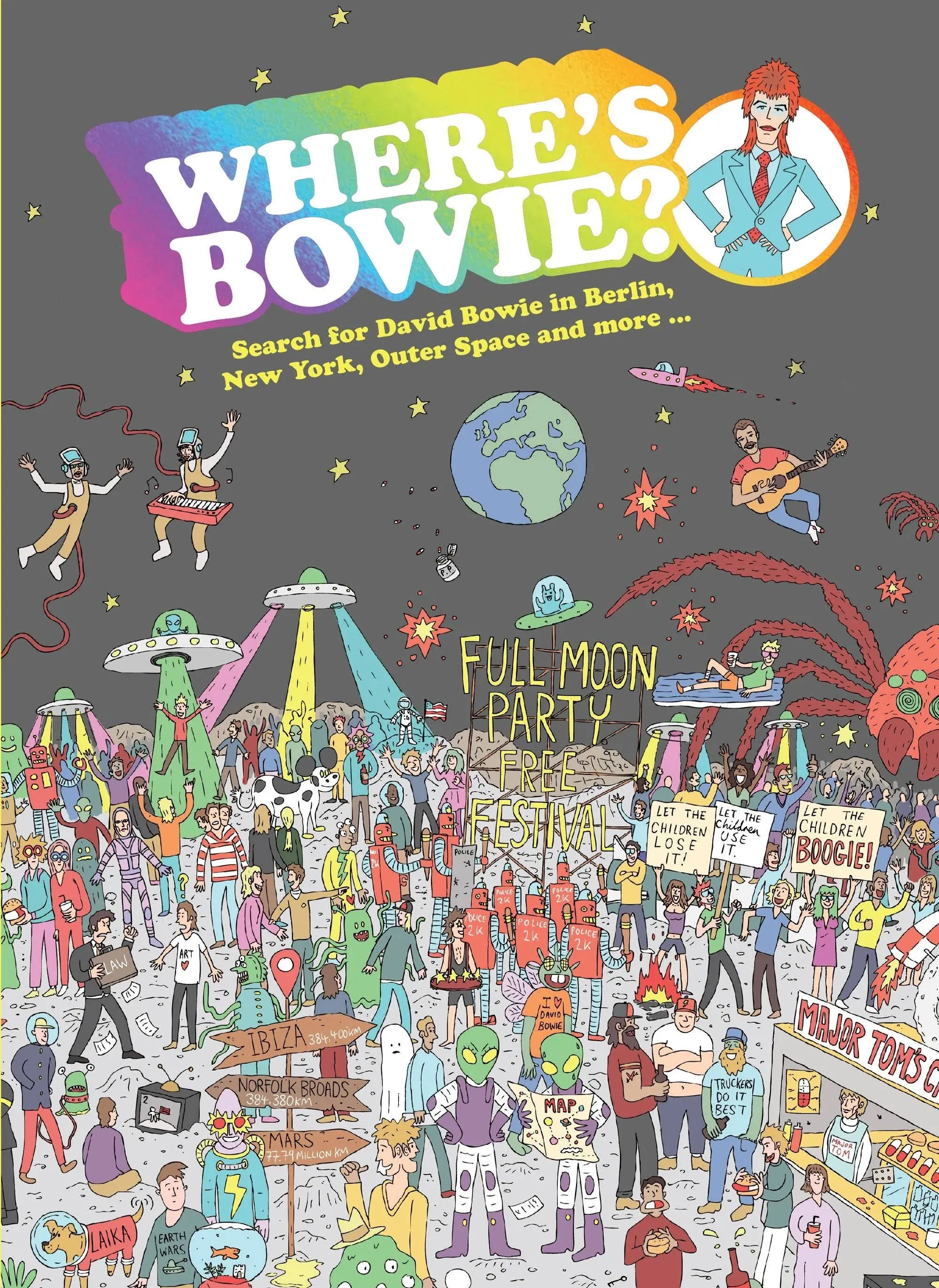 "Where's Bowie? : Search for David Bowie in Berlin, Studio 54, Outer Space and more - Kev Gahan"