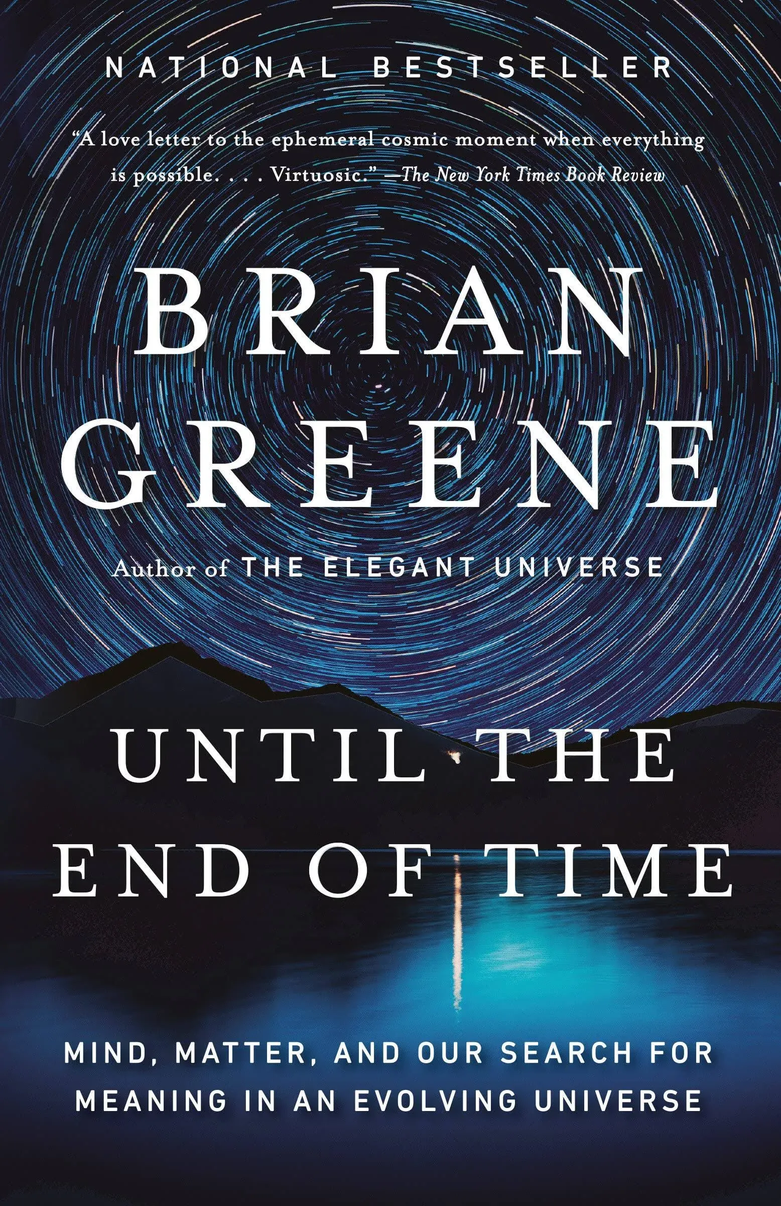 Until the End of Time: Mind, Matter, and Our Search for Meaning in an Evolving UniverseUntil the End of Time: Mind, Matter, and Our Search for…