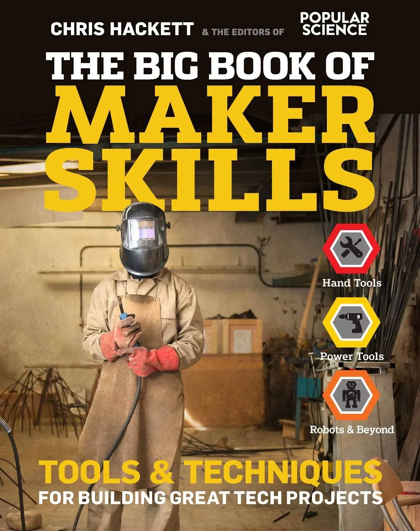 The Big Book of Maker Skills: Tools & Techniques for Building Great Tech Projects ...