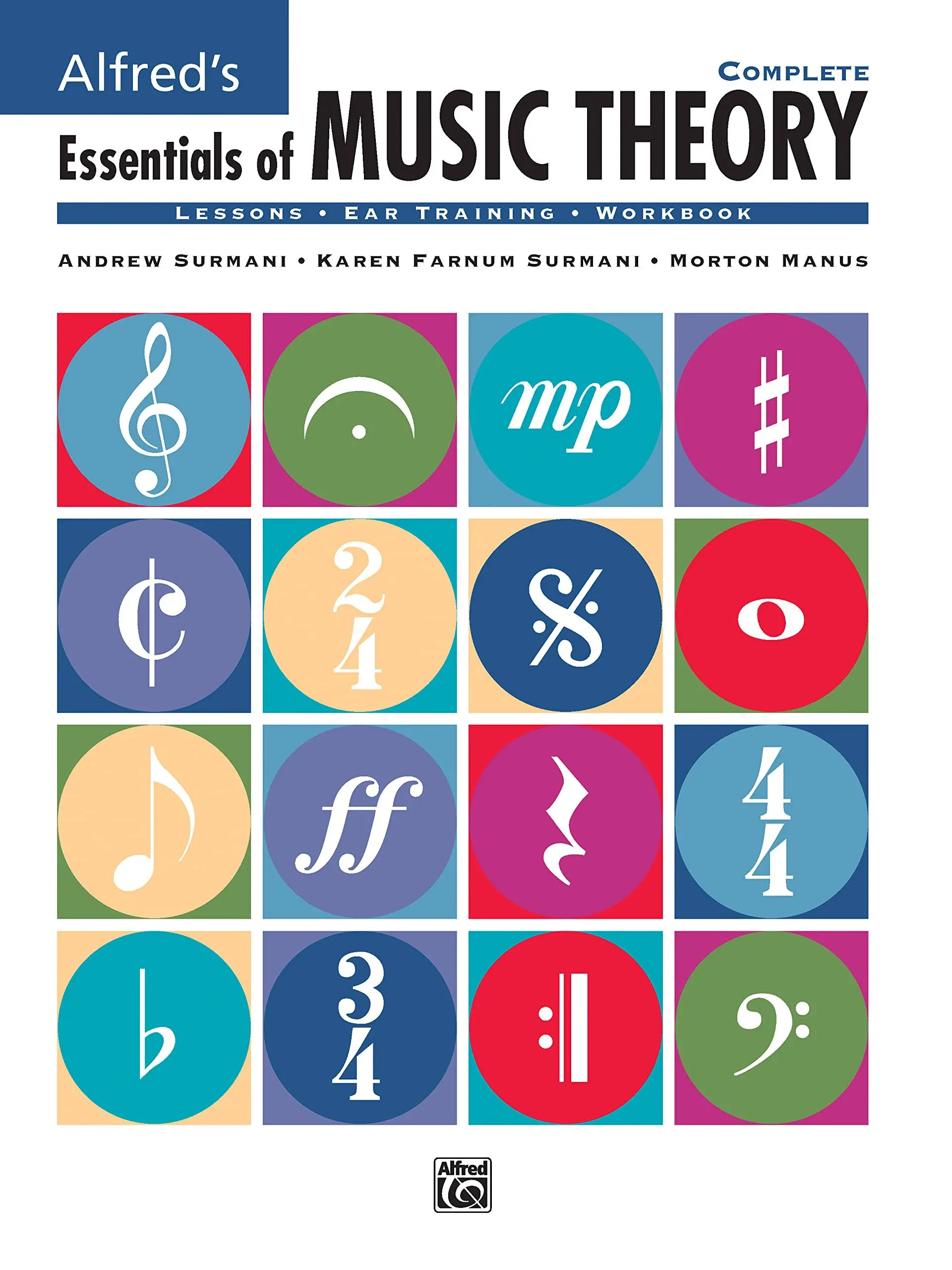 Alfred's Essentials of Music Theory: A Complete Self-study Course for All Musicians