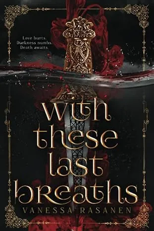 With These Last Breaths: A Slow Burn Romantic Fantasy (Aisling Sea)