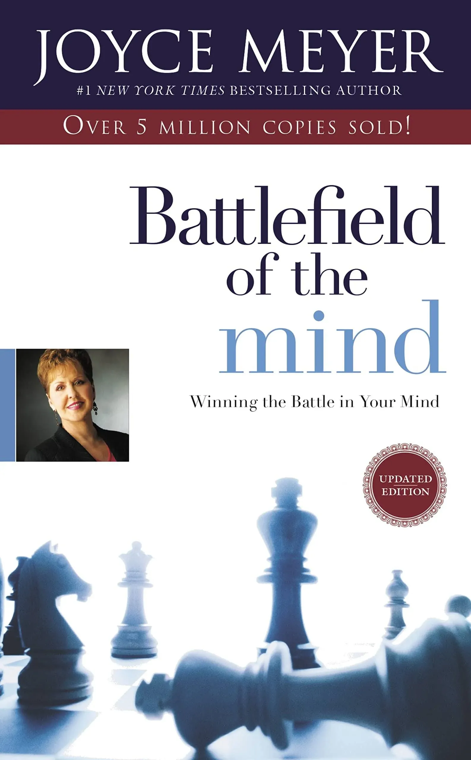 Battlefield of the Mind: Winning the Battle in Your Mind by Joyce Meyer