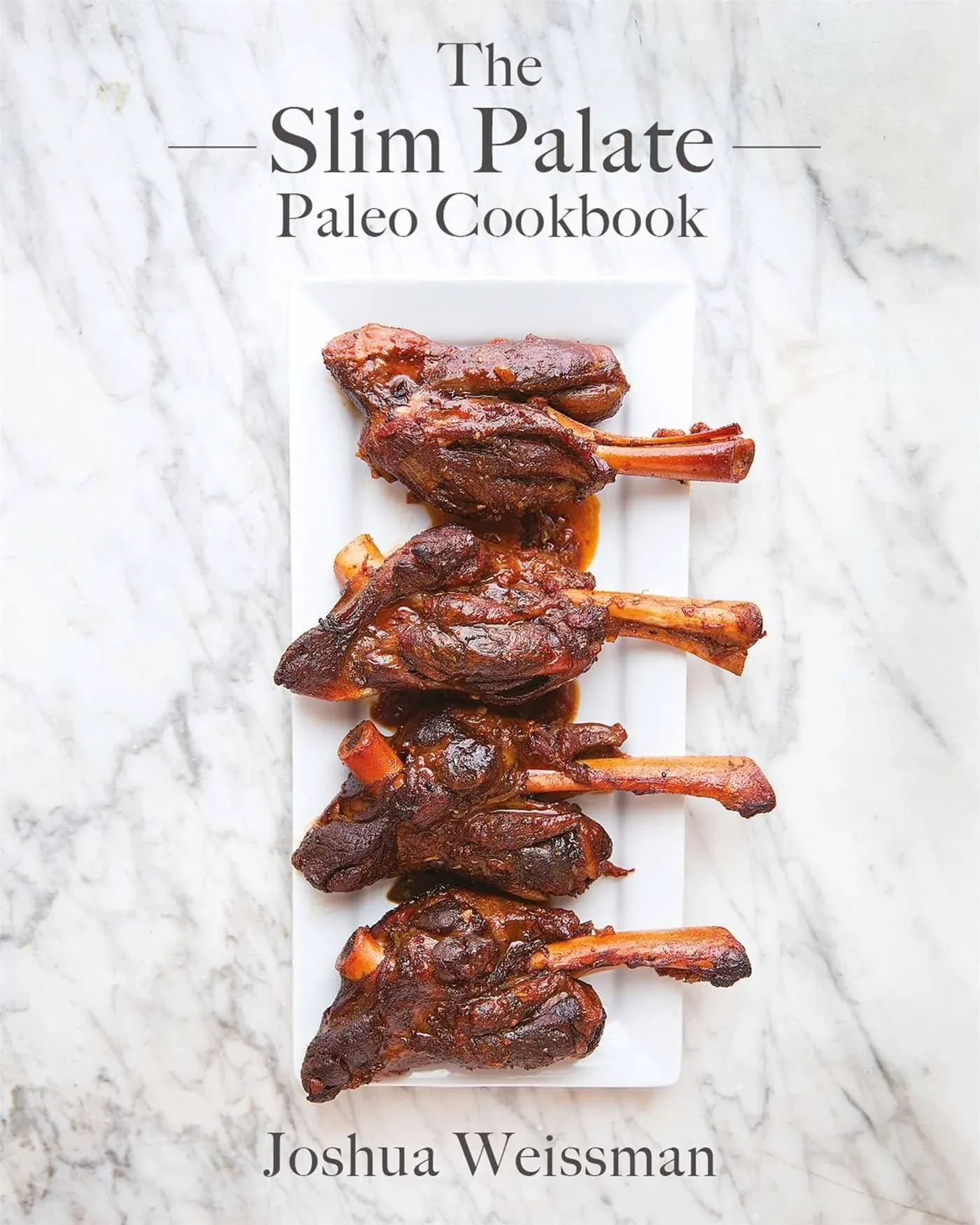 The Slim Palate Paleo Cookbook by Joshua Weissman 🐟*Very Good Condition*🥦