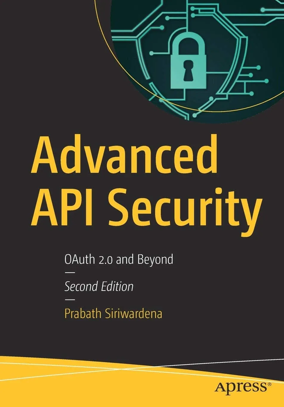 Advanced API Security: OAuth 2.0 and Beyond