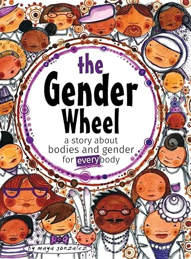 The Gender Wheel: a story about bodies and gender for every body 