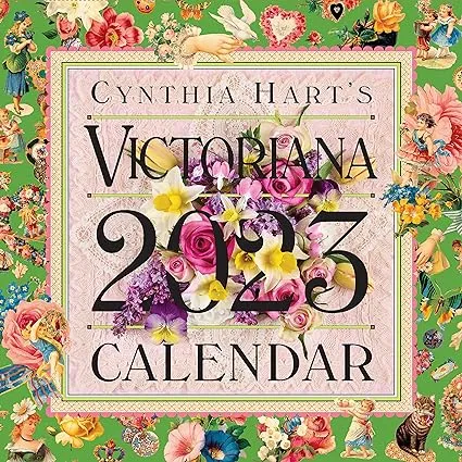 Cynthia Hart's Victoriana Wall Calendar 2023: For the Modern Day Lover of Victorian Homes and Images, Scrapbooker, or Aesthete