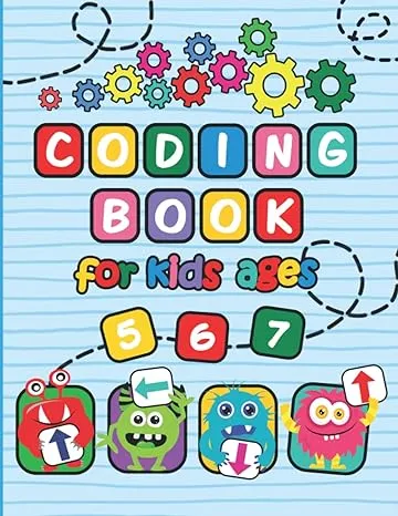 Coding Book for Kids ages 5-6-7: STEM Coding Activity Book for 5-7 year old Boys and Girls