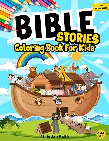 Bible Coloring Book for Kids: Christian Coloring Book for Children with Biblical Illustrations of the Most Memorable Scenes from the Old Testament