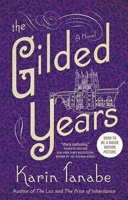 The Gilded Years by Karin Tanabe