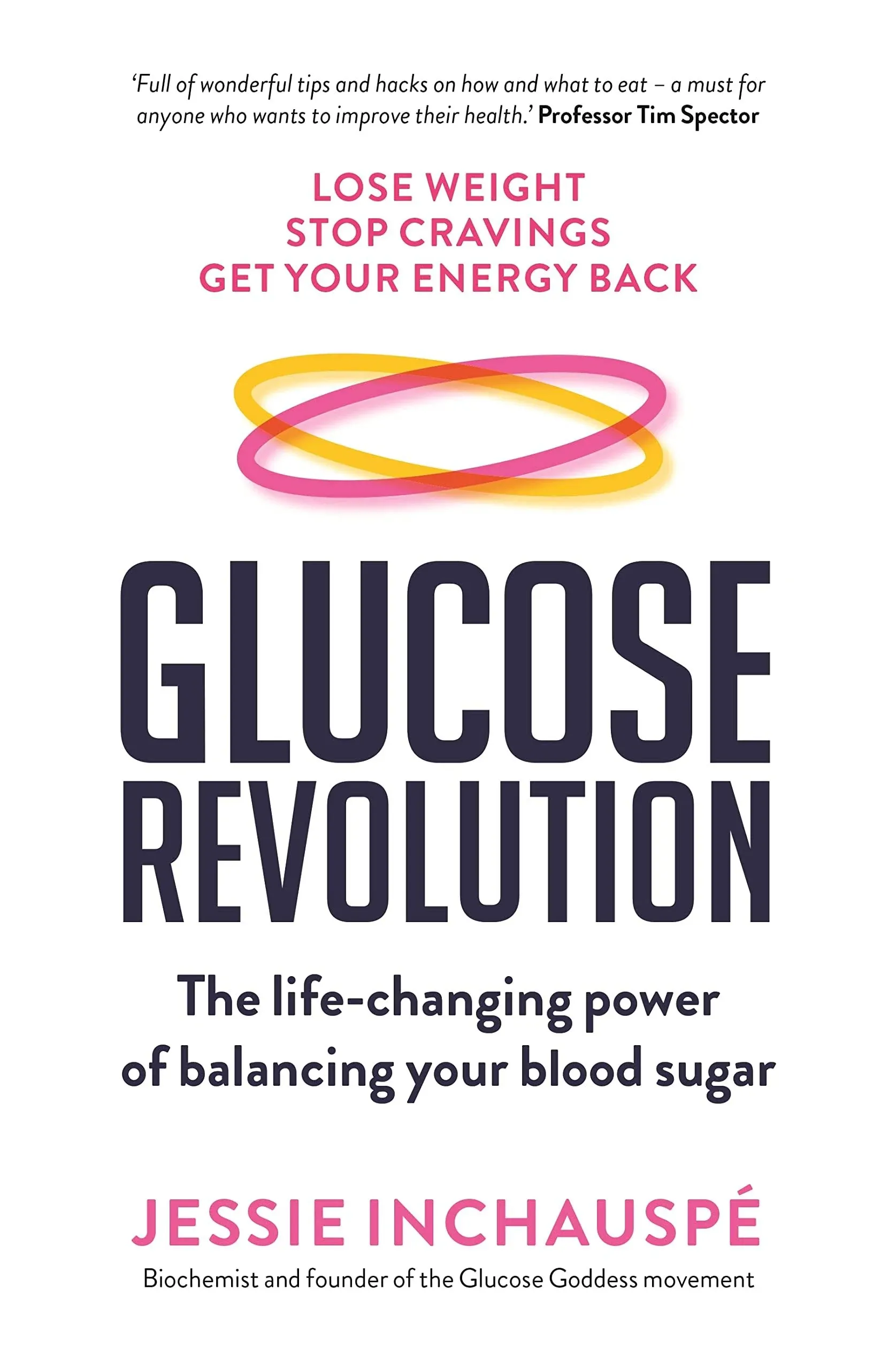 Glucose Revolution: The Life-Changing Power of Balancing Your Blood Sugar [Book]