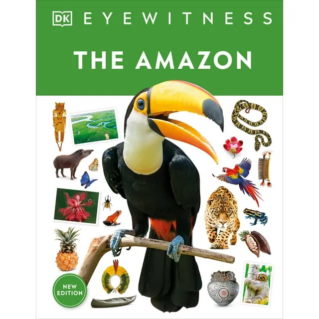 Eyewitness The Amazon (DK Eyewitness)