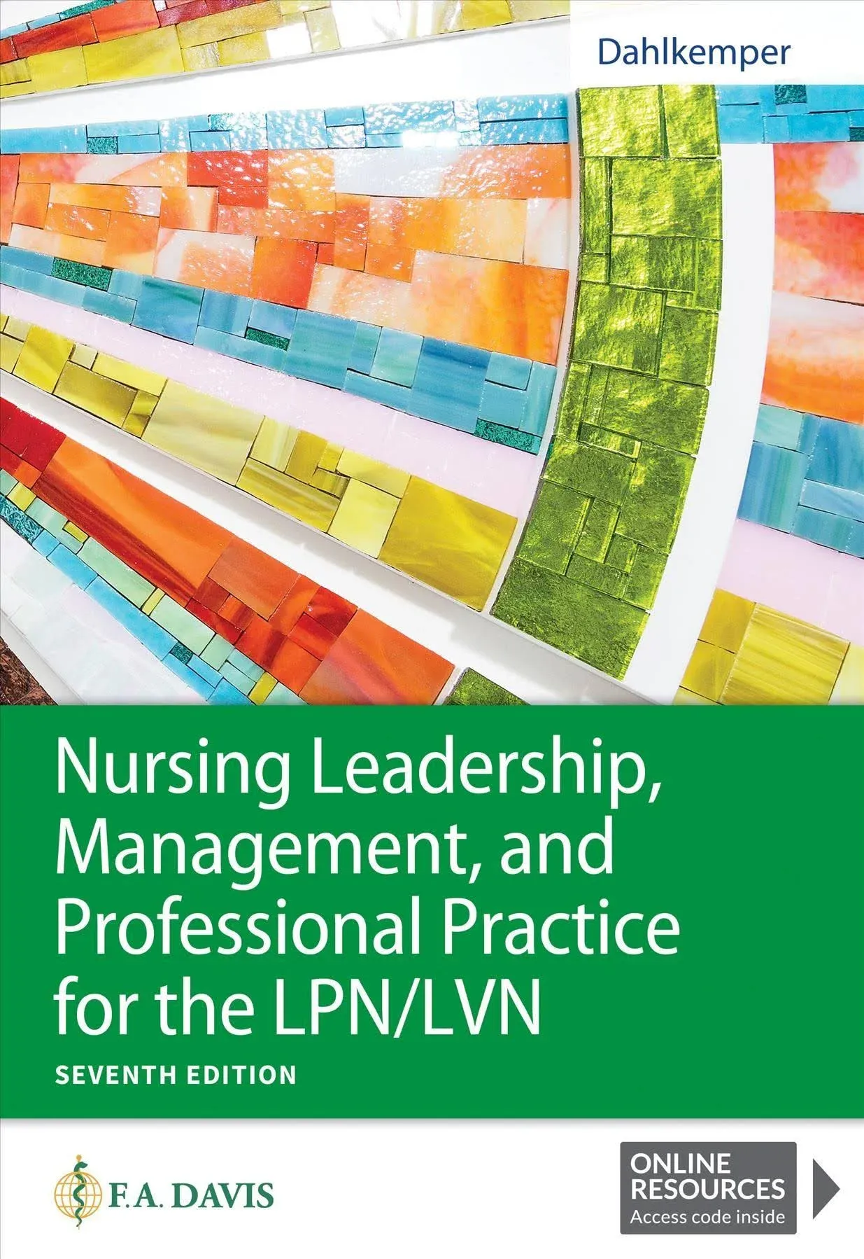 Nursing Leadership, Management, and Professional Practice for the LPN/LVN [Book]