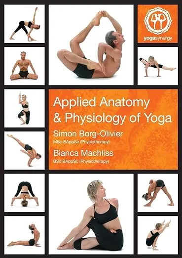 Applied Anatomy & Physiology of Yoga [Book]