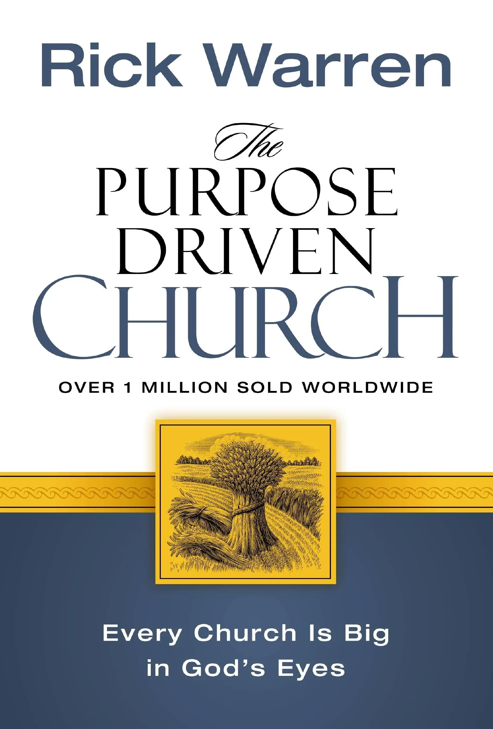 The Purpose Driven Church: Growth Without Compromising Your Message and Mission ...