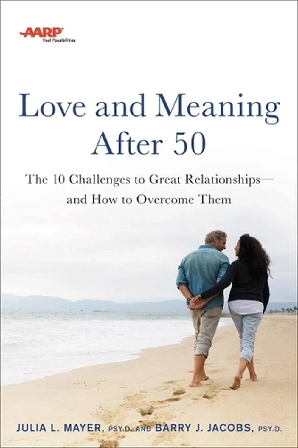 AARP Love and Meaning after 50 Format: Paperback