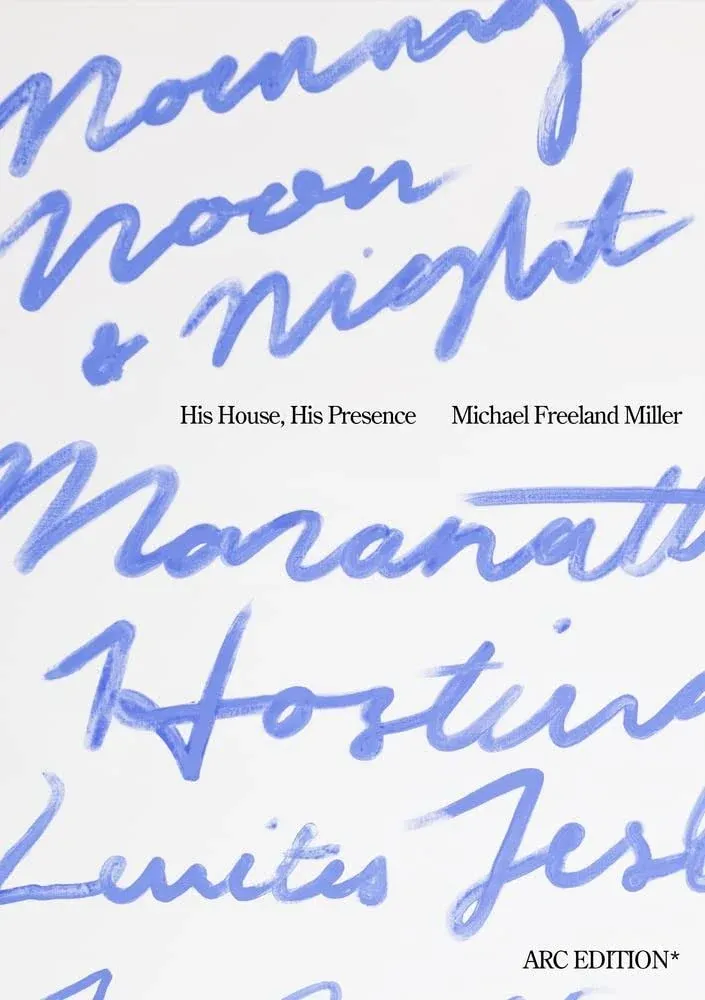 His House His Presence by Michael Freeland Miller (9781952421310)