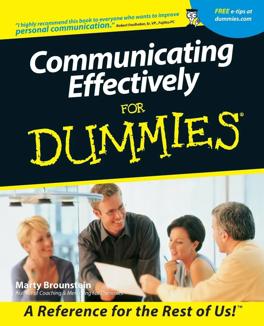 Communicating Effectively For Dummies [Book]