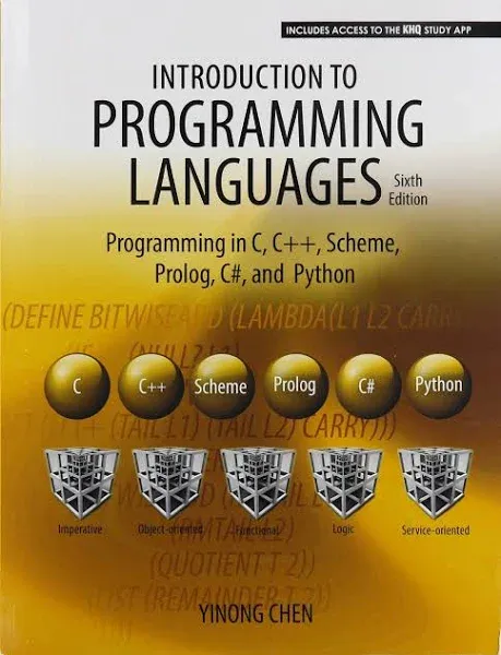 Introduction to Programming Languages: Programming in C, C++, Scheme, Prolog, C#, and Python [Book]