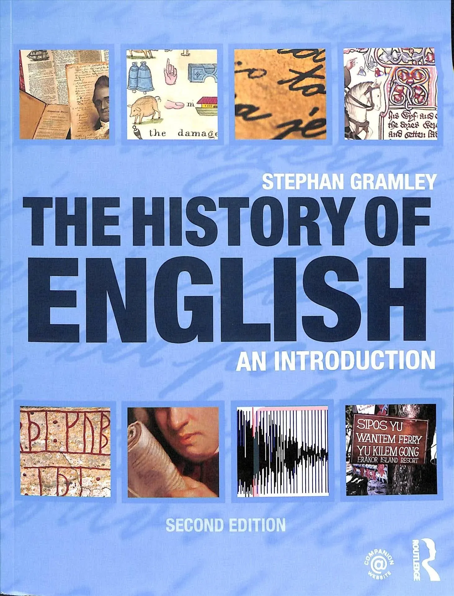 The History of English: An Introduction by Stephan Gramley: New