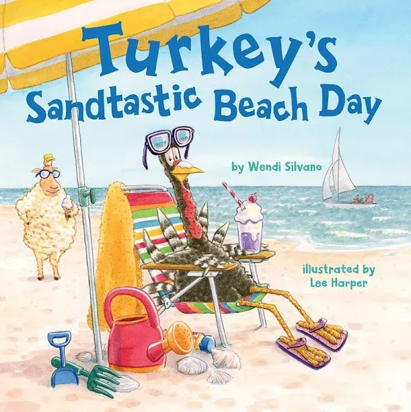 Turkey's Sandtastic Beach Day (Turkey Trouble Book 7)