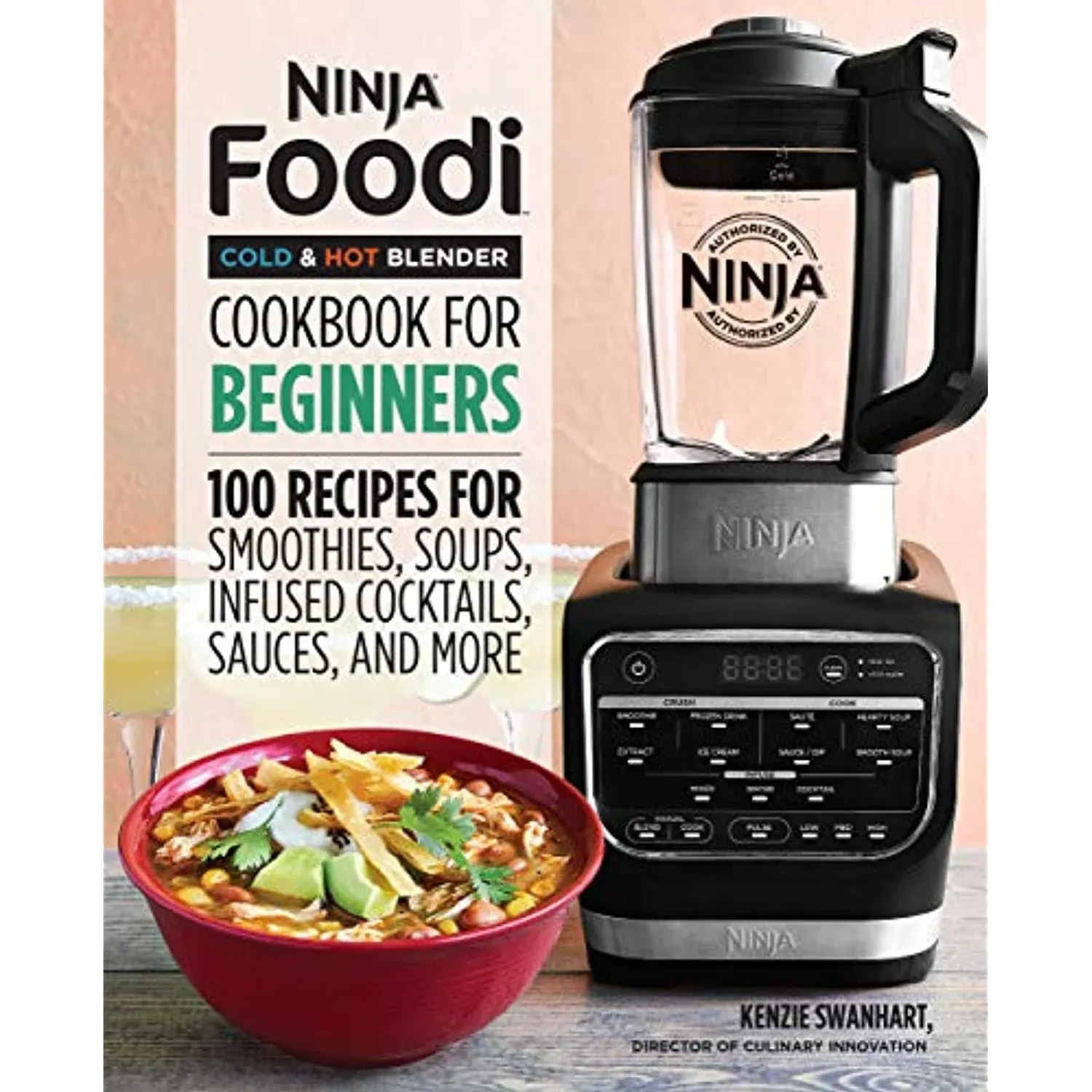 Ninja Foodi Cold & Hot Blender Cookbook For Beginners: 100 Recipes for Smoothies ...