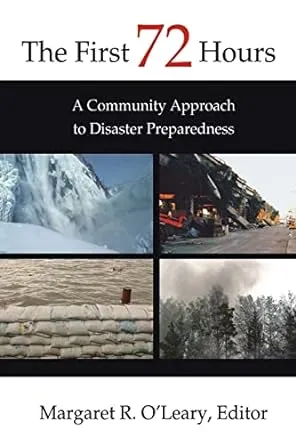 The First 72 Hours: A Community Approach to Disaster Preparedness