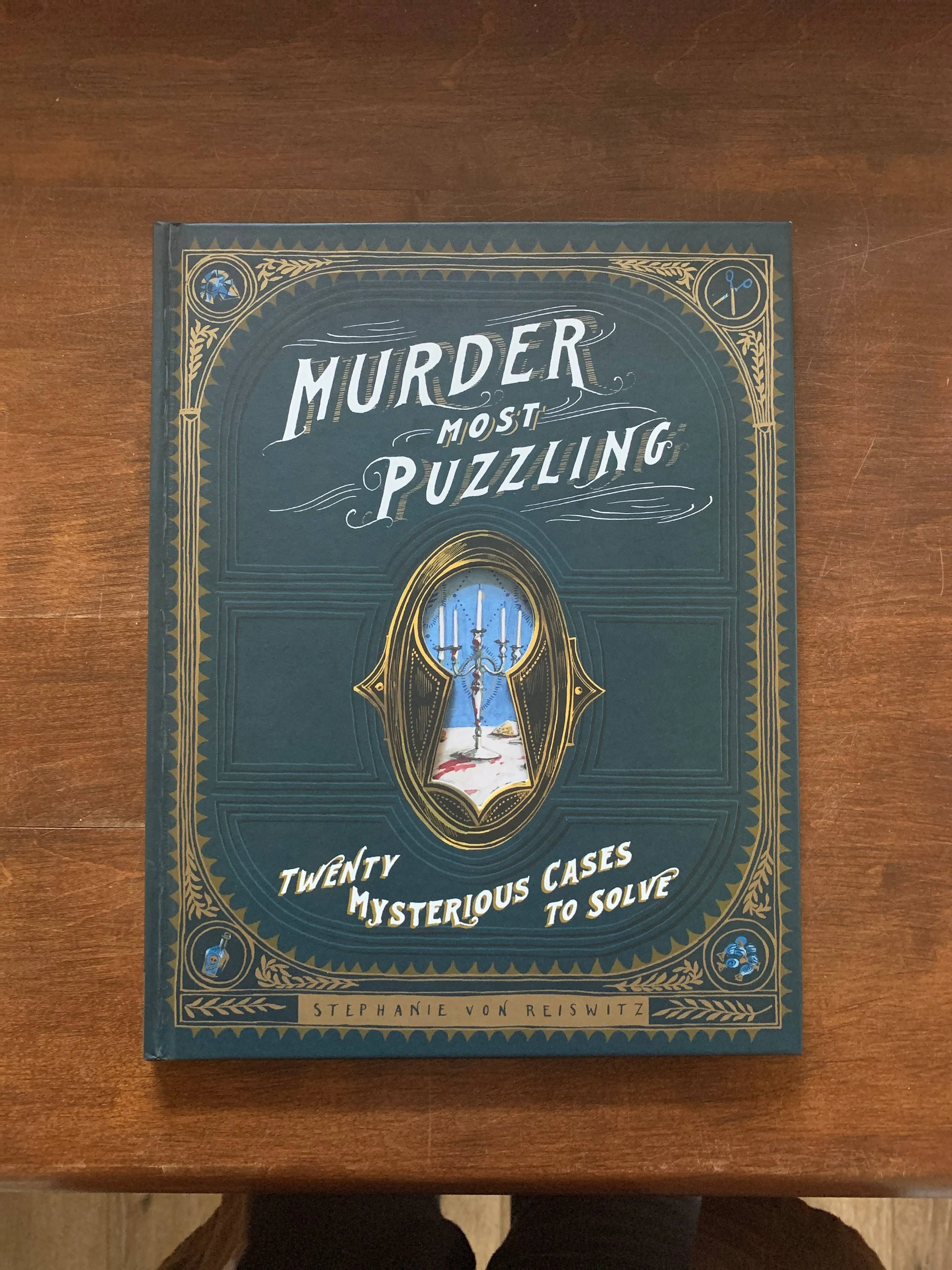 Murder Most Puzzling: 20 Mysterious Cases to Solve (Murder Mystery Game, Adult Board Games, Mystery Games for Adults) [Book]