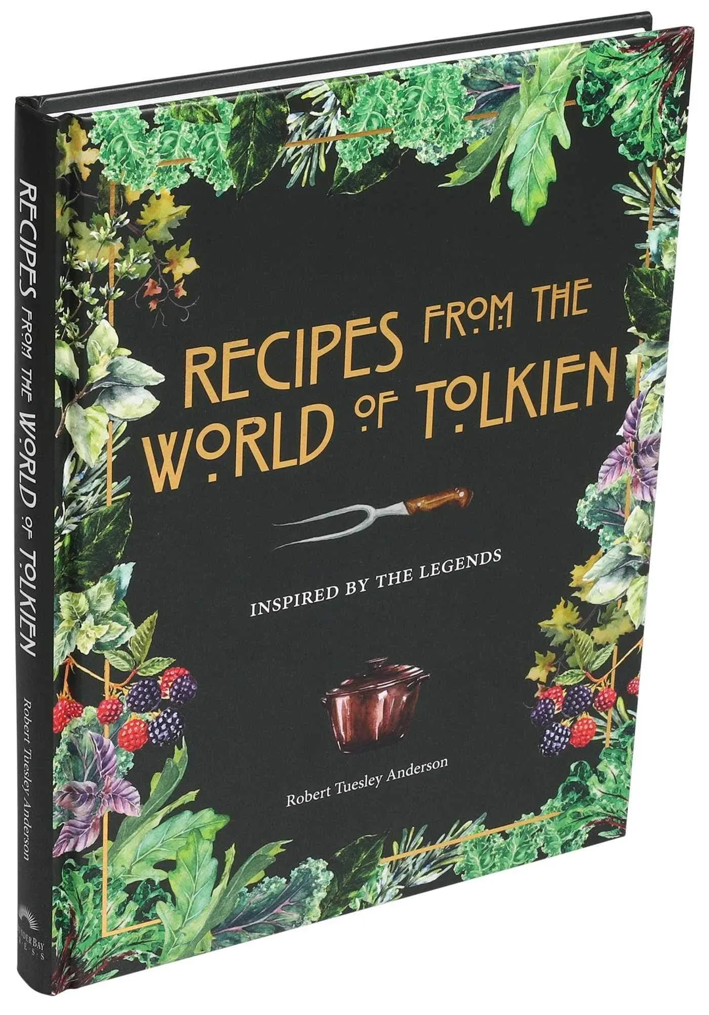 Recipes from the World of Tolkien: Inspired by the Legends - Anderson,