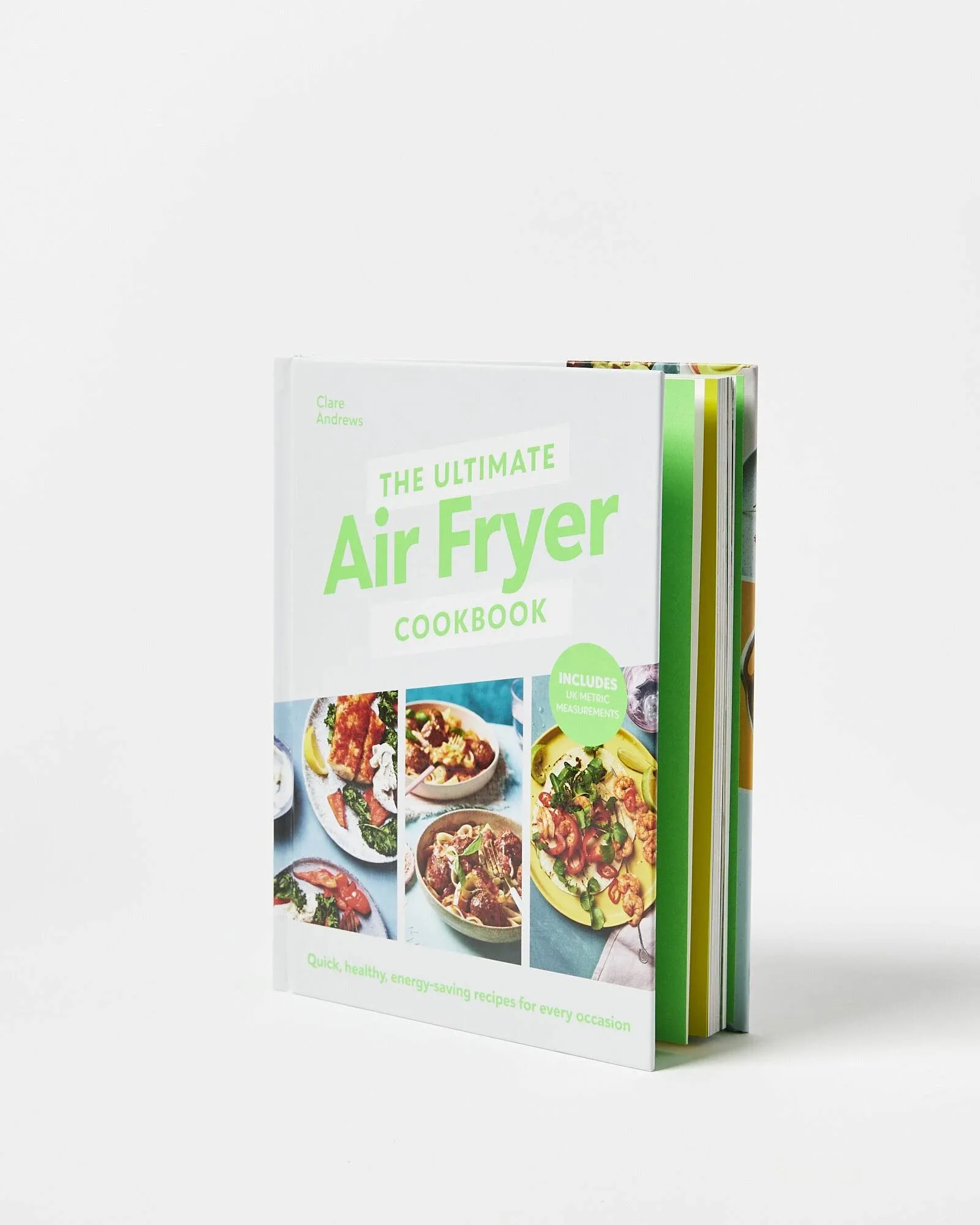 The Ultimate Air-Fryer Cookbook: Quick, healthy, low-energy recipes for every occasion