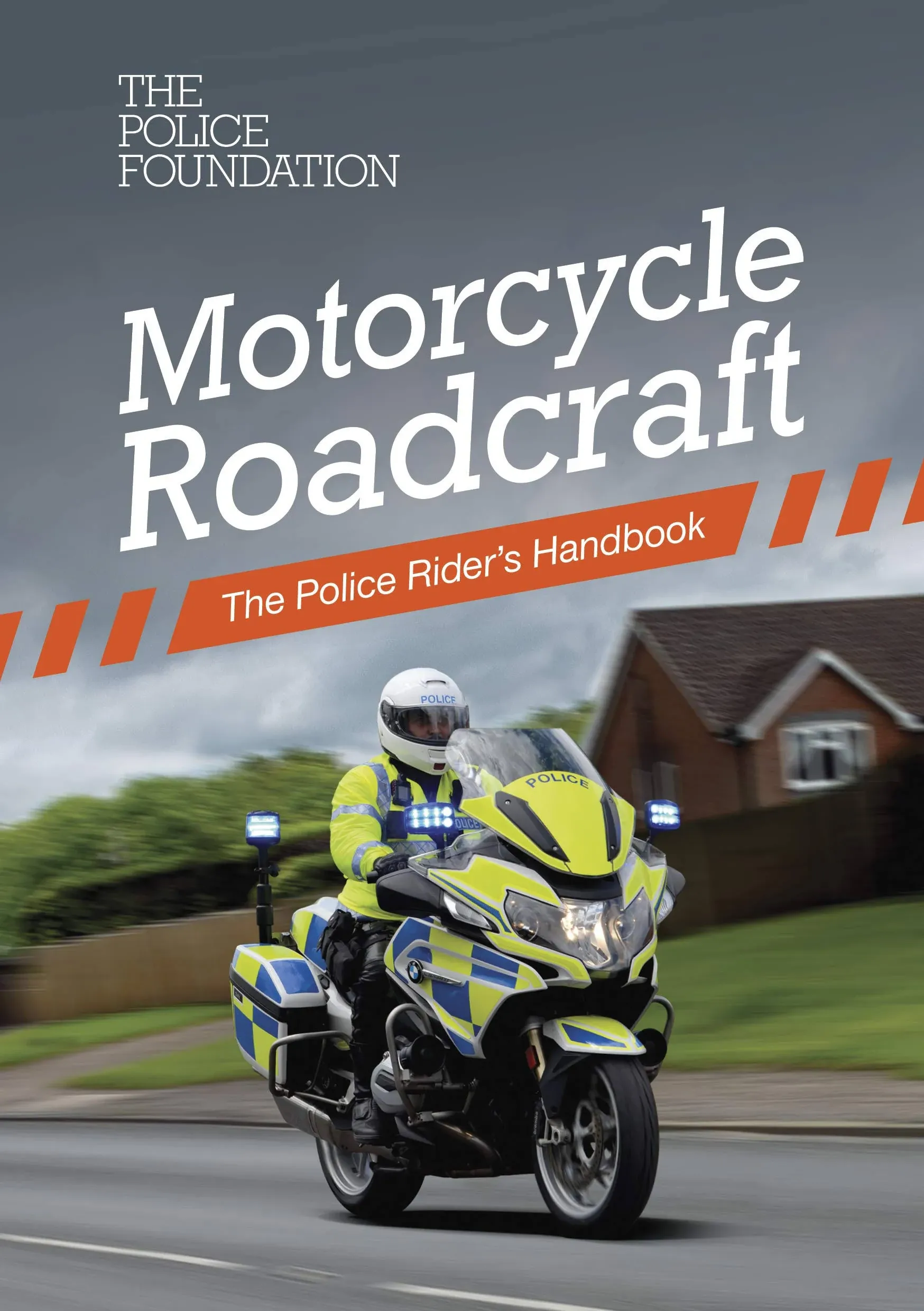 Motorcycle Roadcraft: The Police Rider's Handbook [Book]