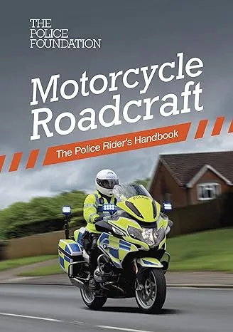 Motorcycle roadcraft: the police rider's handbook 