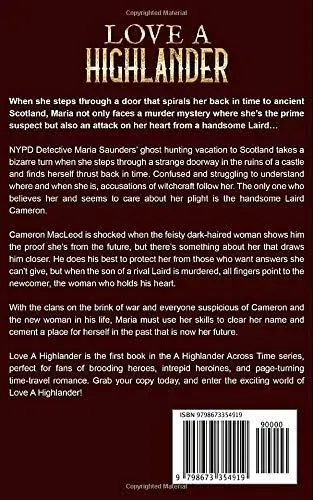 Love A Highlander: A Scottish Time Travel Romance (A Highlander Across Time)