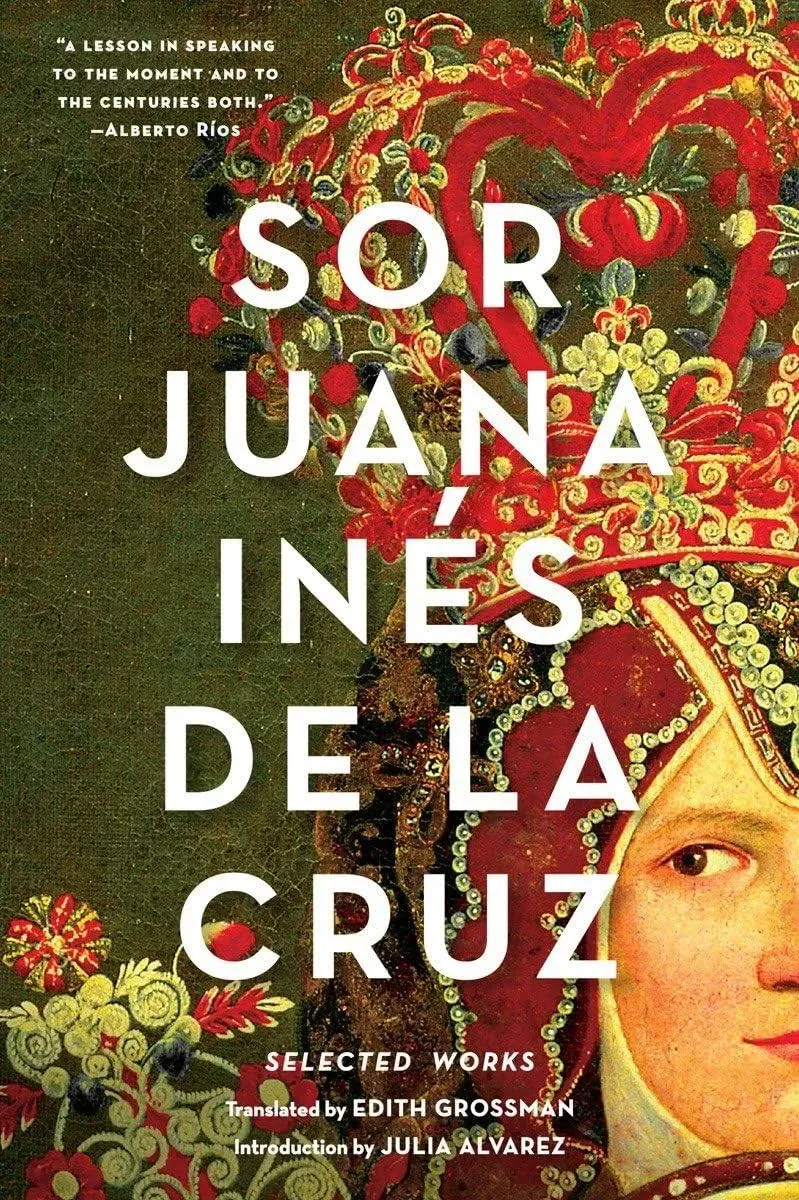 Sor Juana In?S De La Cruz: Selected Works