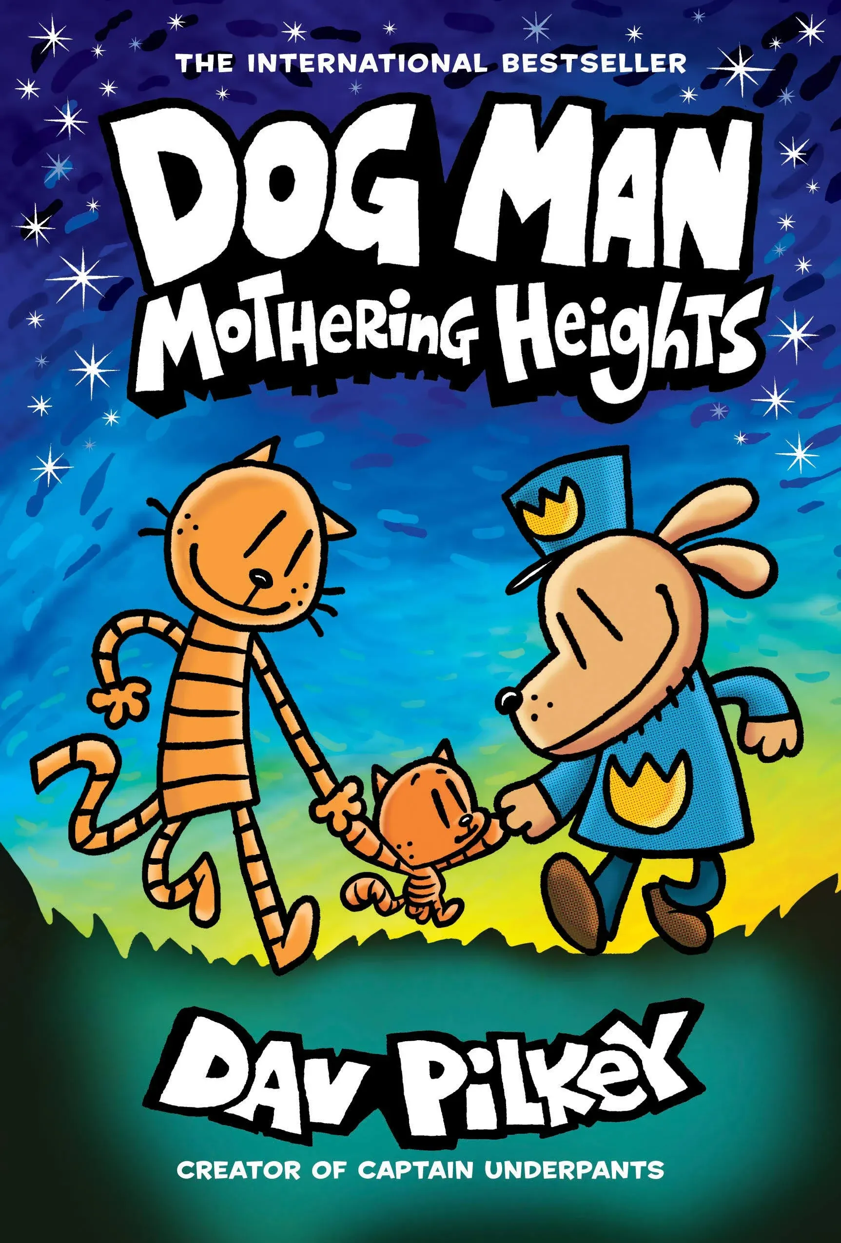 Dog Man: Mothering Heights: a Graphic Novel (Dog Man #10): from the Creator of ...